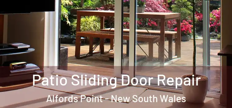 Patio Sliding Door Repair Alfords Point - New South Wales