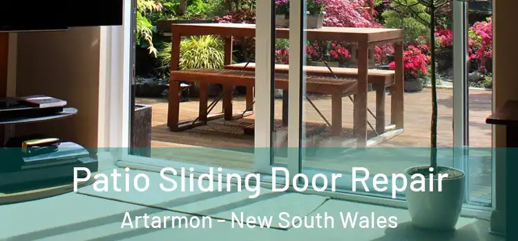 Patio Sliding Door Repair Artarmon - New South Wales