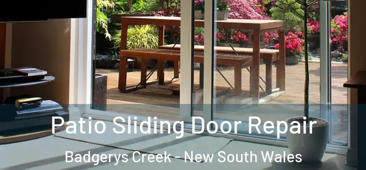 Patio Sliding Door Repair Badgerys Creek - New South Wales