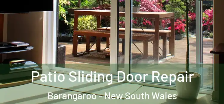 Patio Sliding Door Repair Barangaroo - New South Wales