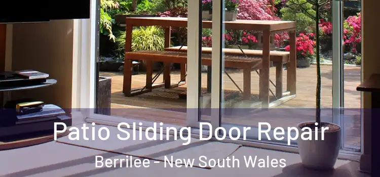 Patio Sliding Door Repair Berrilee - New South Wales