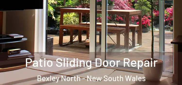 Patio Sliding Door Repair Bexley North - New South Wales