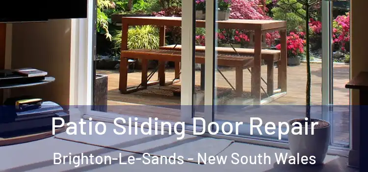 Patio Sliding Door Repair Brighton-Le-Sands - New South Wales