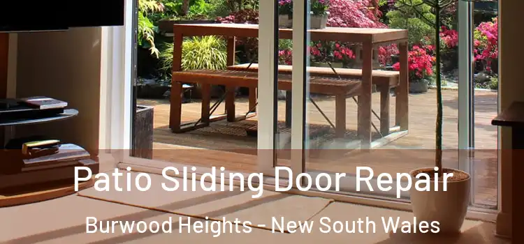 Patio Sliding Door Repair Burwood Heights - New South Wales