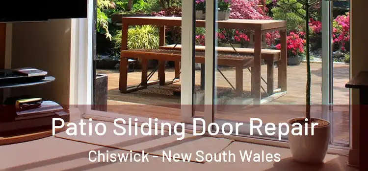 Patio Sliding Door Repair Chiswick - New South Wales