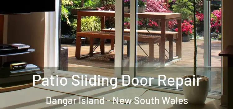 Patio Sliding Door Repair Dangar Island - New South Wales