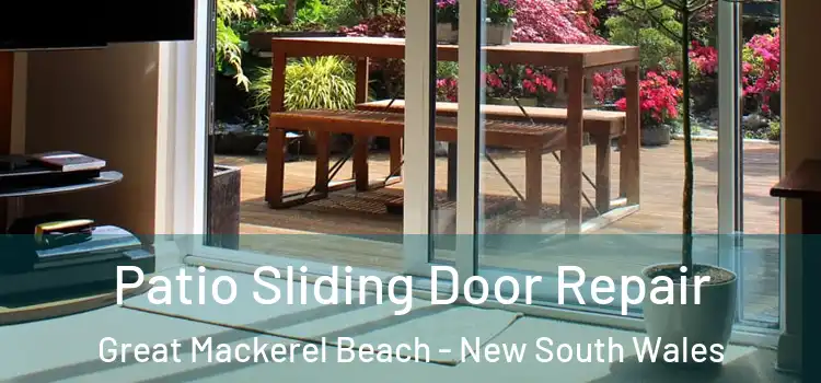 Patio Sliding Door Repair Great Mackerel Beach - New South Wales