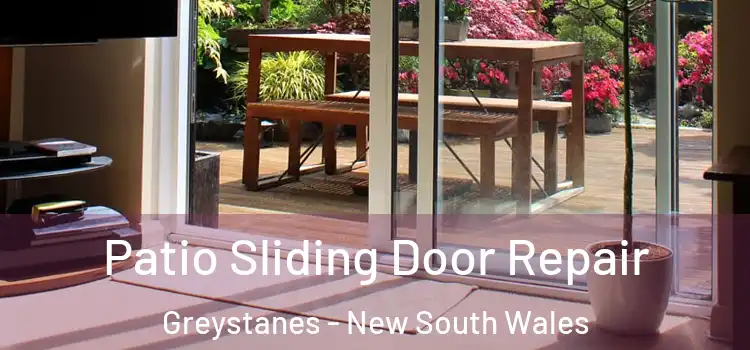 Patio Sliding Door Repair Greystanes - New South Wales
