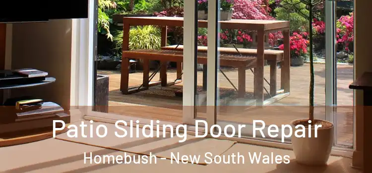 Patio Sliding Door Repair Homebush - New South Wales