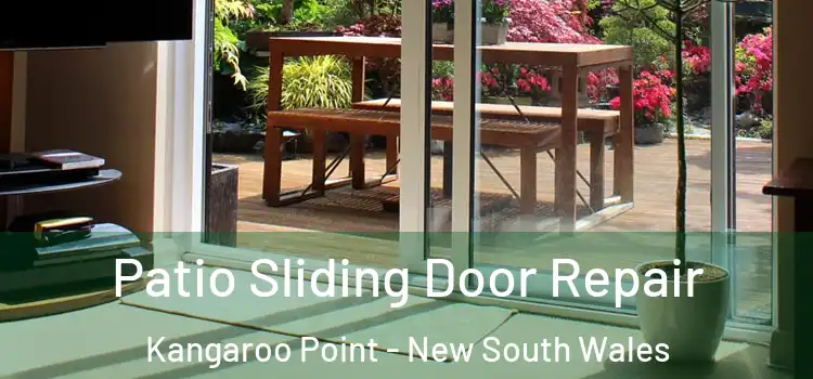Patio Sliding Door Repair Kangaroo Point - New South Wales
