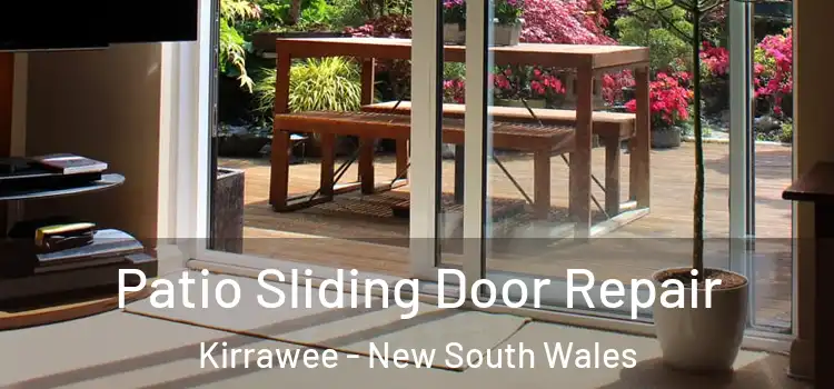 Patio Sliding Door Repair Kirrawee - New South Wales