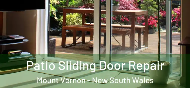 Patio Sliding Door Repair Mount Vernon - New South Wales