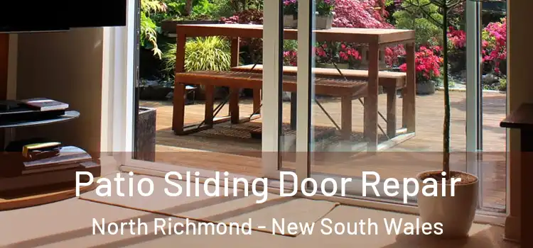 Patio Sliding Door Repair North Richmond - New South Wales