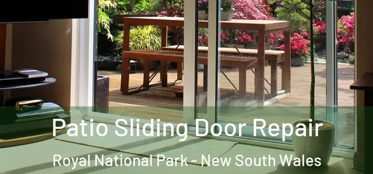Patio Sliding Door Repair Royal National Park - New South Wales