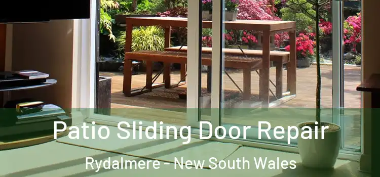 Patio Sliding Door Repair Rydalmere - New South Wales