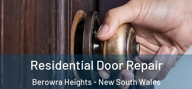 Residential Door Repair Berowra Heights - New South Wales