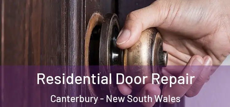 Residential Door Repair Canterbury - New South Wales