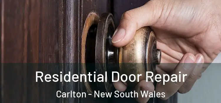 Residential Door Repair Carlton - New South Wales