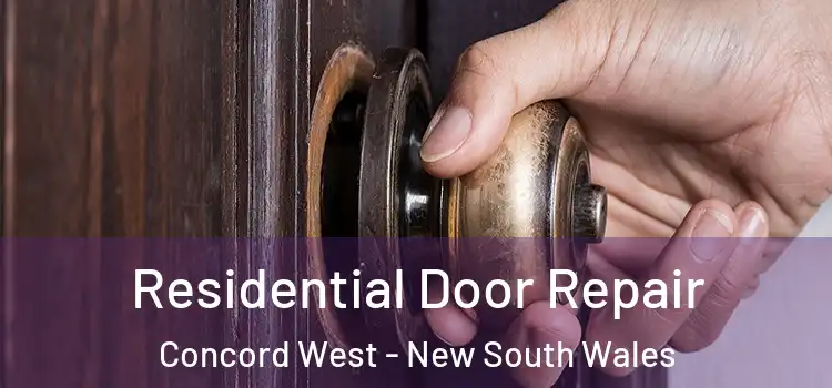 Residential Door Repair Concord West - New South Wales