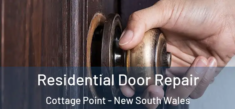 Residential Door Repair Cottage Point - New South Wales