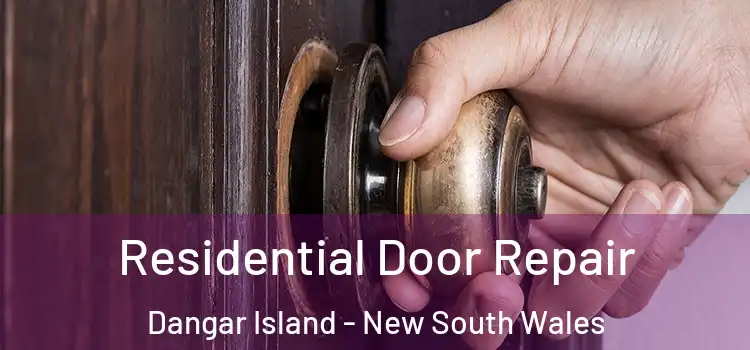 Residential Door Repair Dangar Island - New South Wales