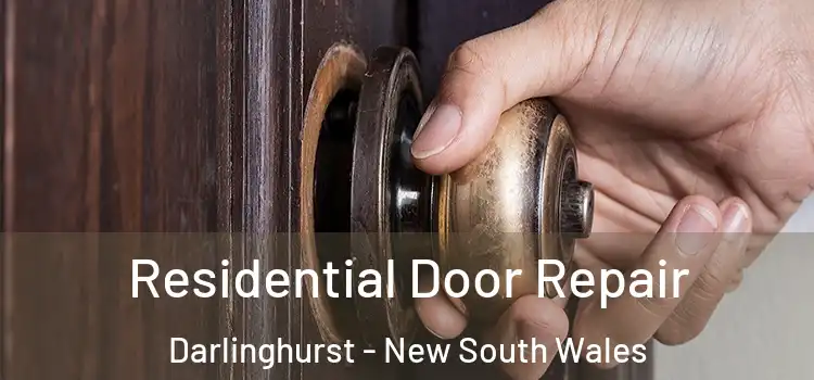 Residential Door Repair Darlinghurst - New South Wales