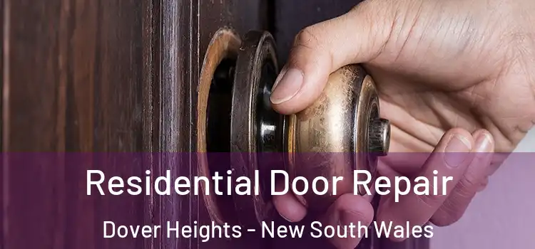 Residential Door Repair Dover Heights - New South Wales