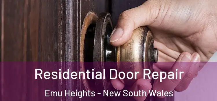 Residential Door Repair Emu Heights - New South Wales