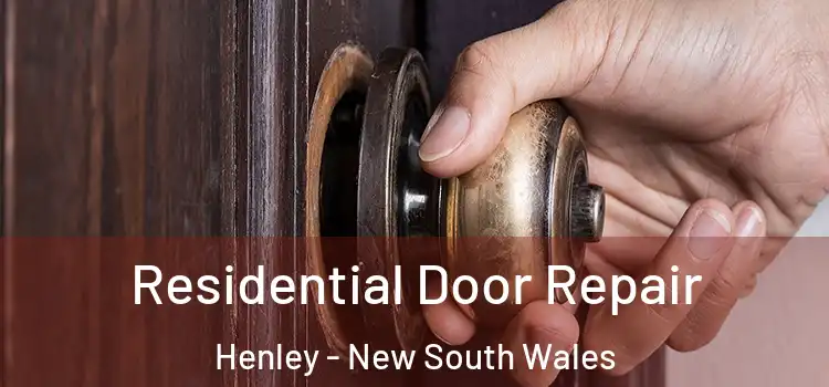 Residential Door Repair Henley - New South Wales