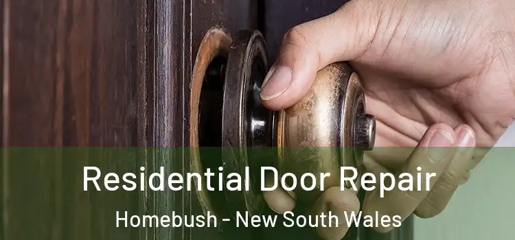 Residential Door Repair Homebush - New South Wales