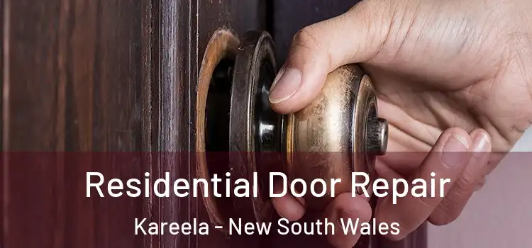 Residential Door Repair Kareela - New South Wales