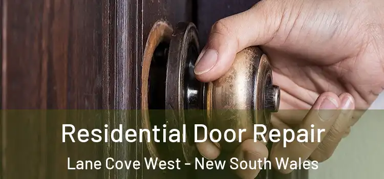 Residential Door Repair Lane Cove West - New South Wales