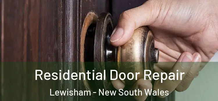 Residential Door Repair Lewisham - New South Wales
