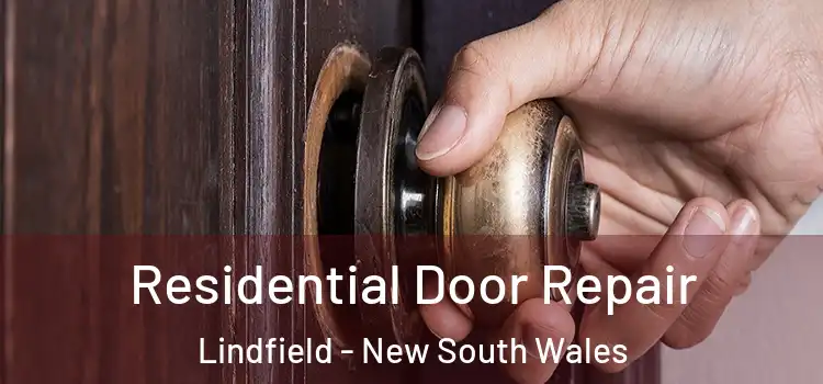 Residential Door Repair Lindfield - New South Wales