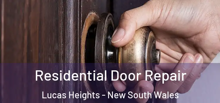 Residential Door Repair Lucas Heights - New South Wales