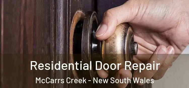 Residential Door Repair McCarrs Creek - New South Wales