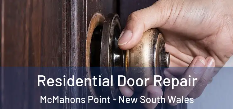Residential Door Repair McMahons Point - New South Wales