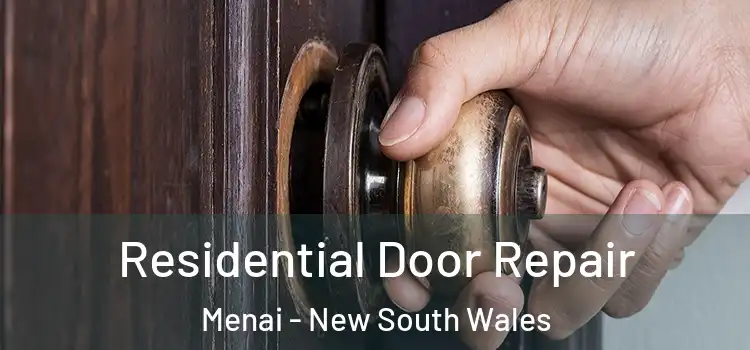 Residential Door Repair Menai - New South Wales