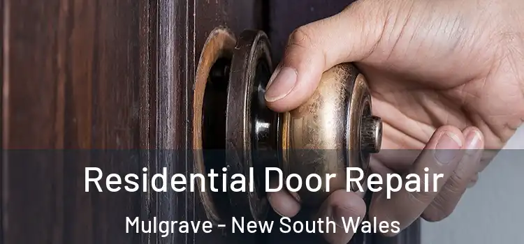 Residential Door Repair Mulgrave - New South Wales