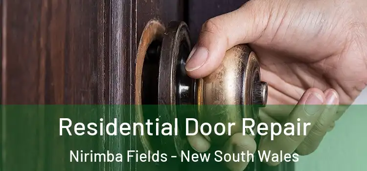 Residential Door Repair Nirimba Fields - New South Wales