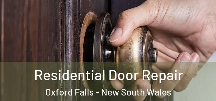 Residential Door Repair Oxford Falls - New South Wales