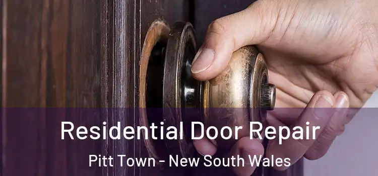 Residential Door Repair Pitt Town - New South Wales