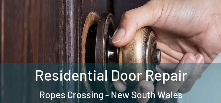 Residential Door Repair Ropes Crossing - New South Wales