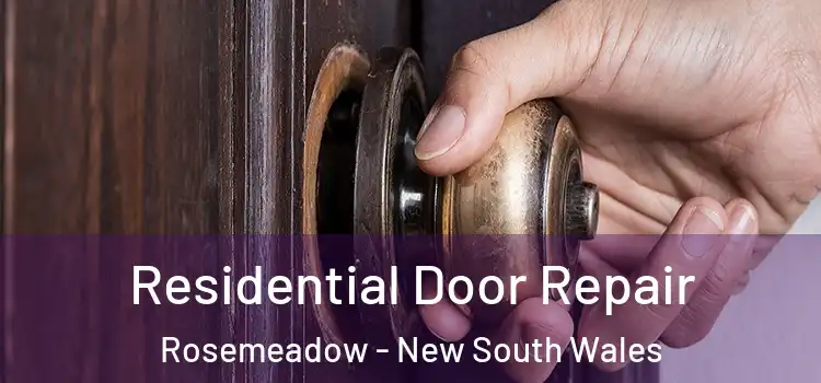 Residential Door Repair Rosemeadow - New South Wales