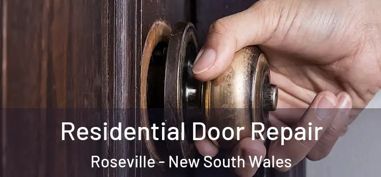 Residential Door Repair Roseville - New South Wales