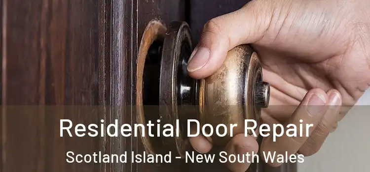 Residential Door Repair Scotland Island - New South Wales