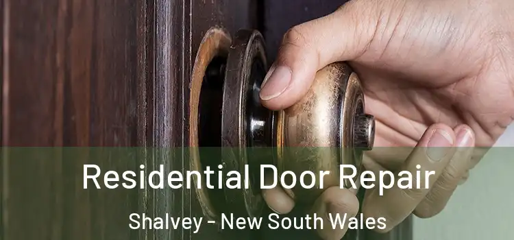 Residential Door Repair Shalvey - New South Wales