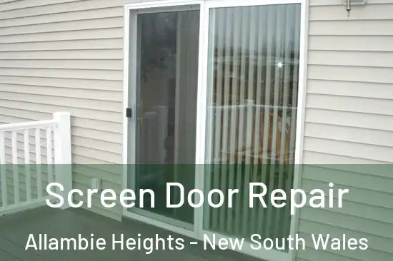 Screen Door Repair Allambie Heights - New South Wales
