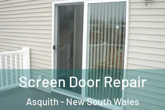 Screen Door Repair Asquith - New South Wales