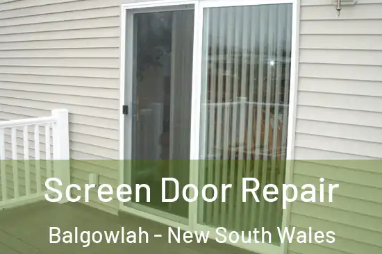 Screen Door Repair Balgowlah - New South Wales